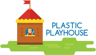 Plastic Playhouse