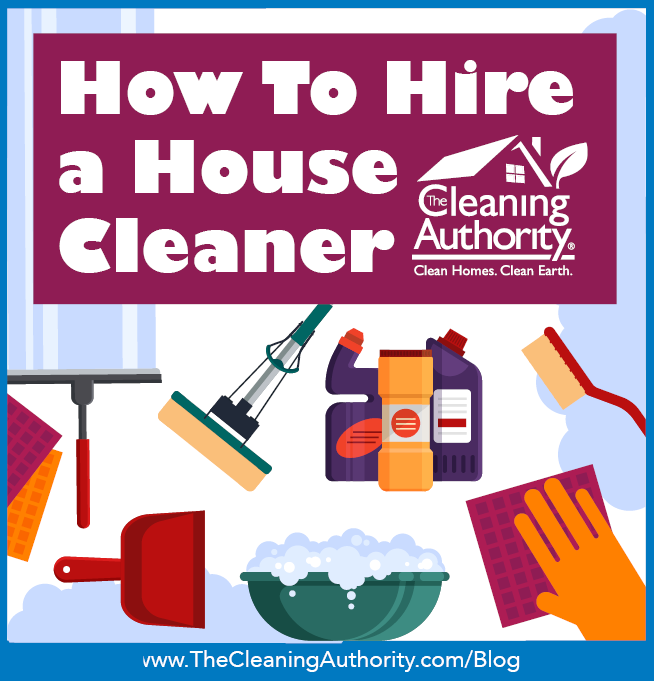 How To Hire a House Cleaner