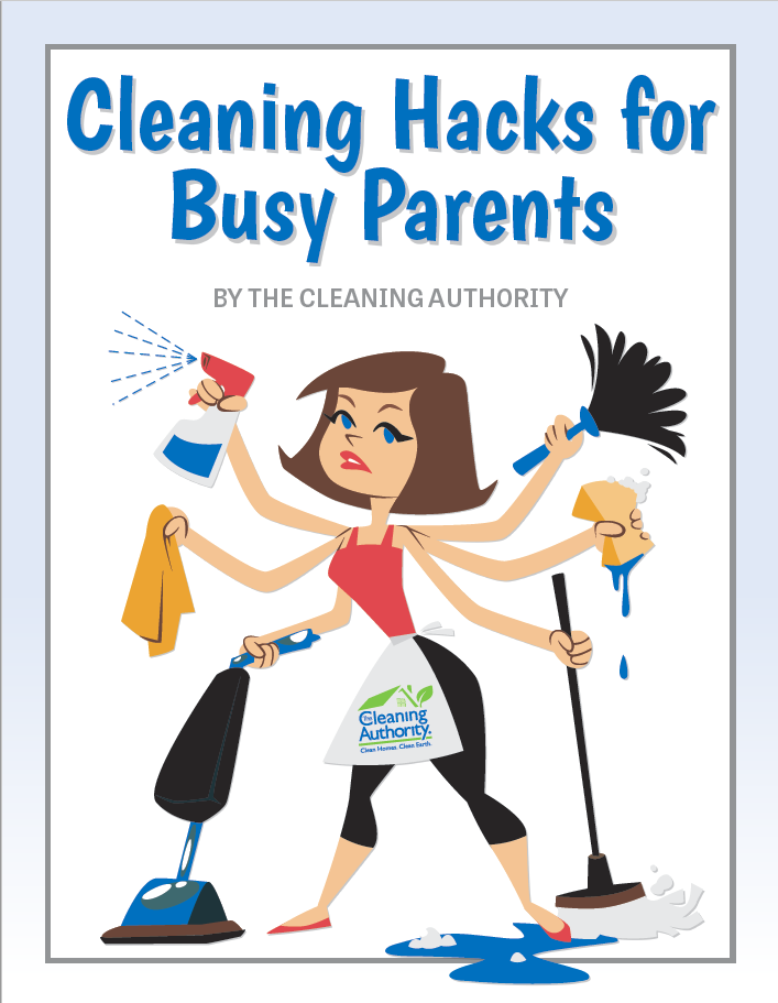 Cleaning hacks for busy parents