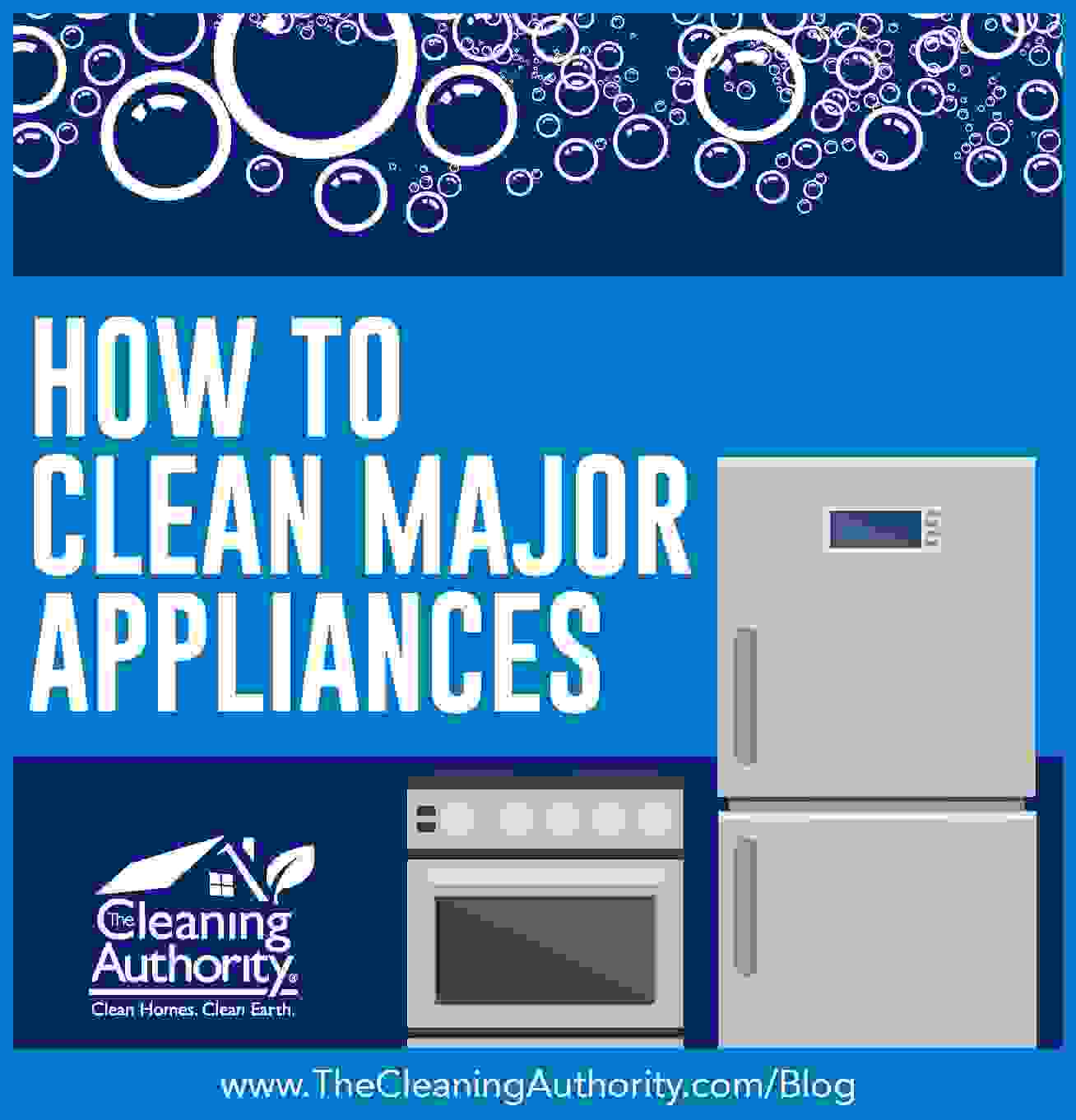 How to Clean Major Appliances